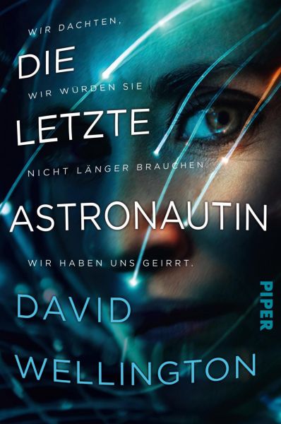 Cover David Wellington: Die letzte Astronautin