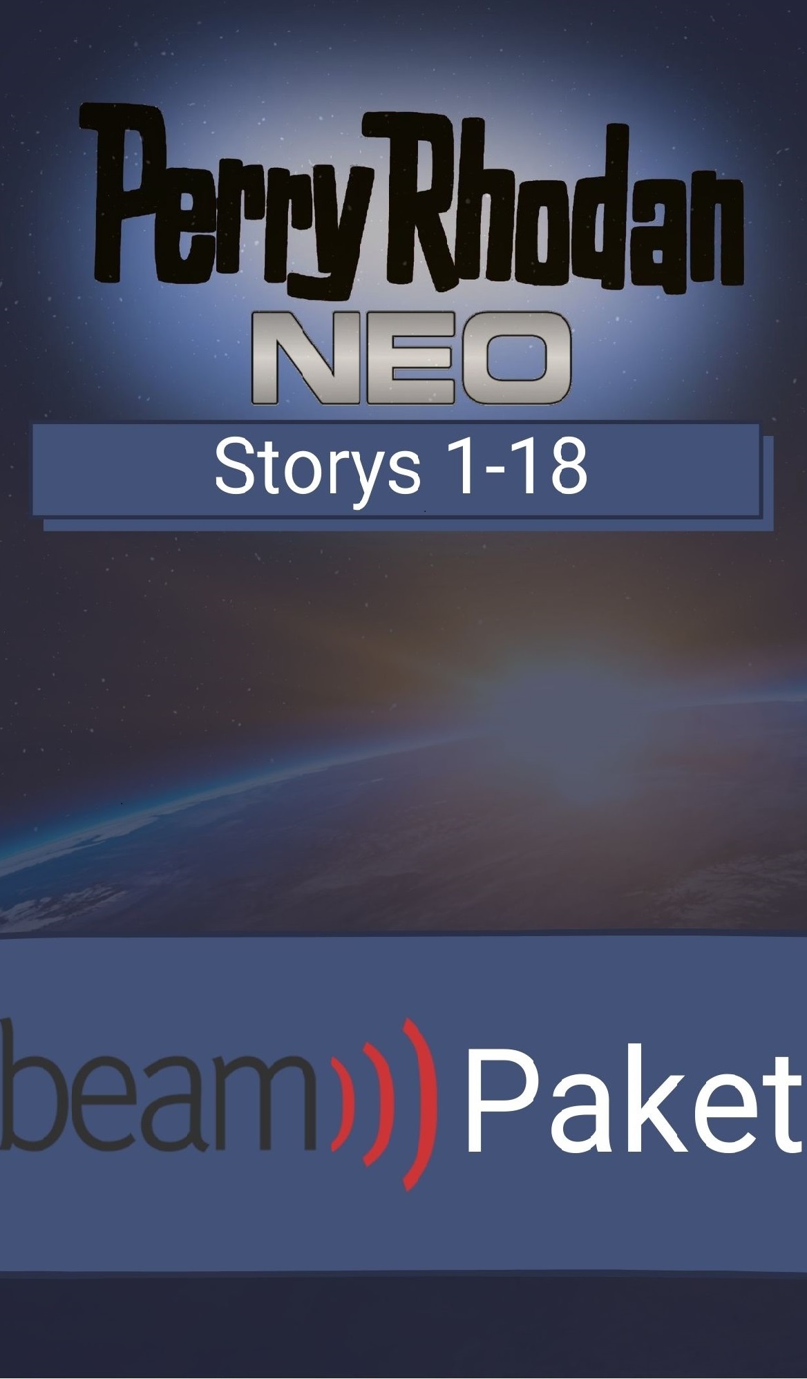 Perry Rhodan Neo Storys Paket Beam Pakete