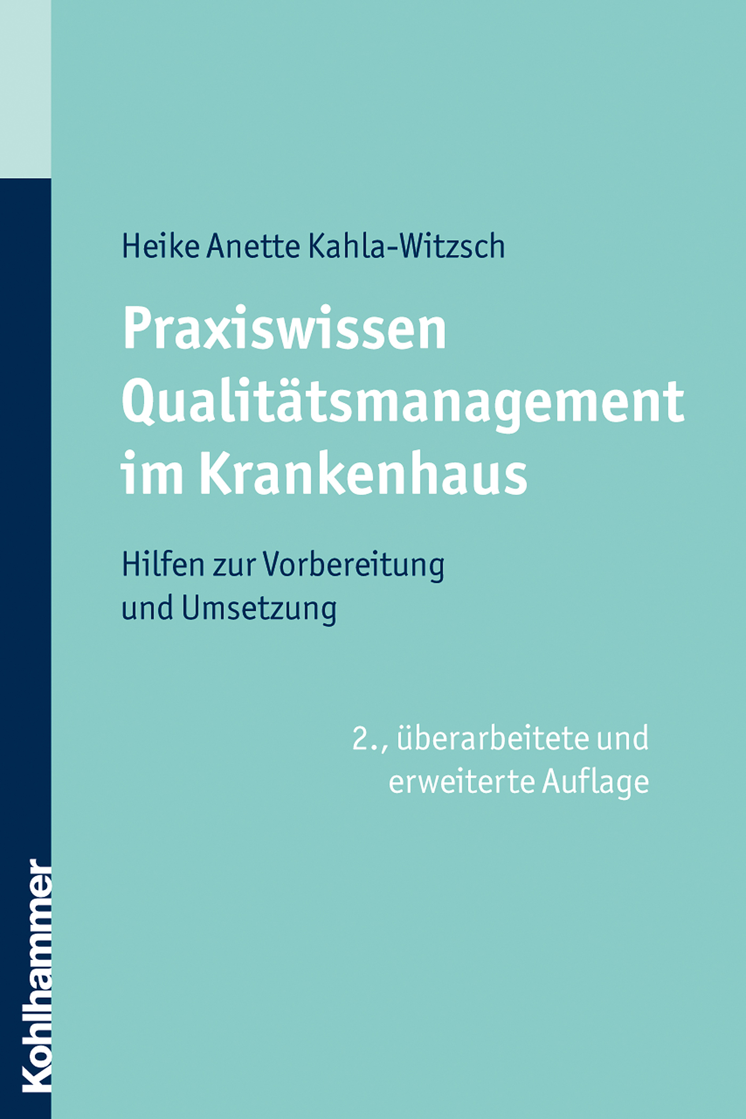 Praxiswissen Qualitätsmanagement im Krankenhaus Kohlhammer Verlag