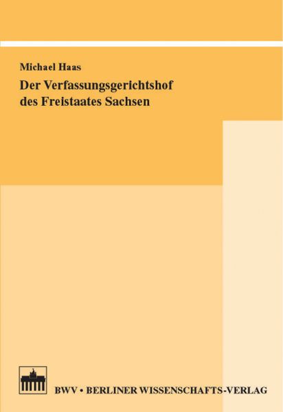 Der Verfassungsgerichtshof des Freistaates Sachsen