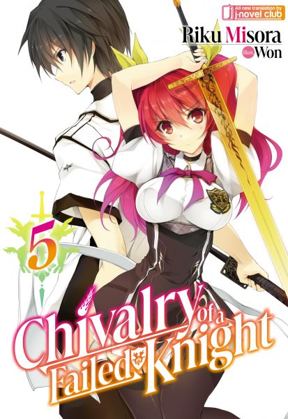 Chivalry of a Failed Knight: Volume 5