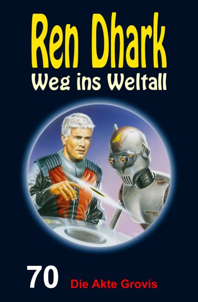 Ren Dhark – Weg ins Weltall 70: Die Akte Grovis