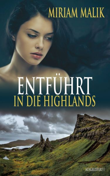 Entführt in die Highlands