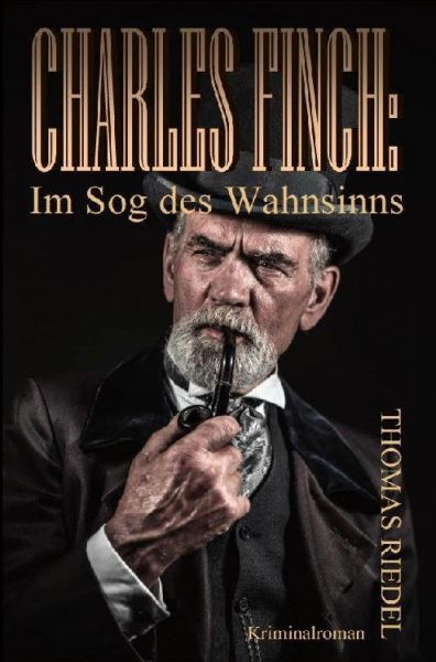 Charles Finch: Im Sog des Wahnsinns