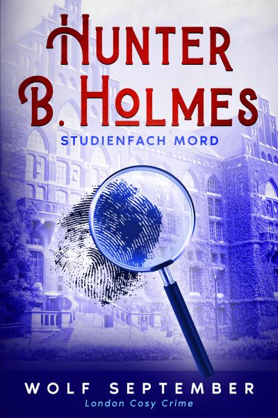 Hunter B. Holmes: Studienfach Mord