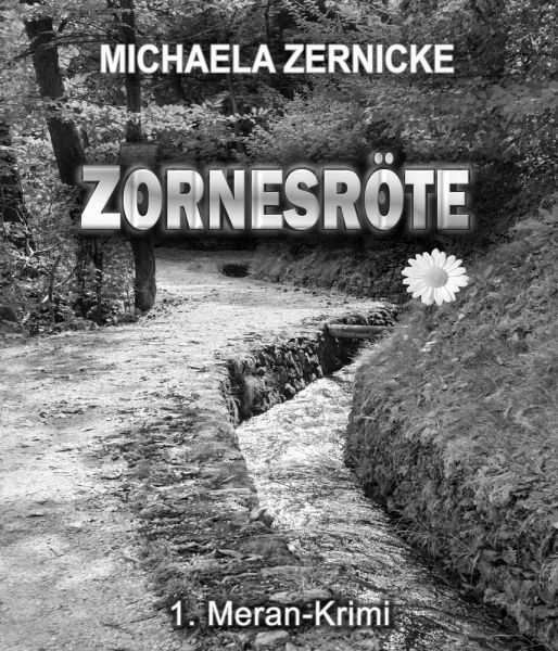 Zornesröte - 1. Meran Krimi -