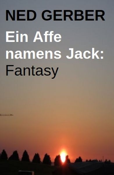 Ein Affe namens Jack: Fantasy