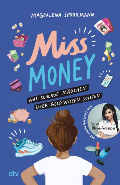 Miss Money – Was schlaue Mädchen über Geld wissen sollten