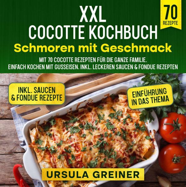 XXL Cocotte Kochbuch – Schmoren mit Geschmack