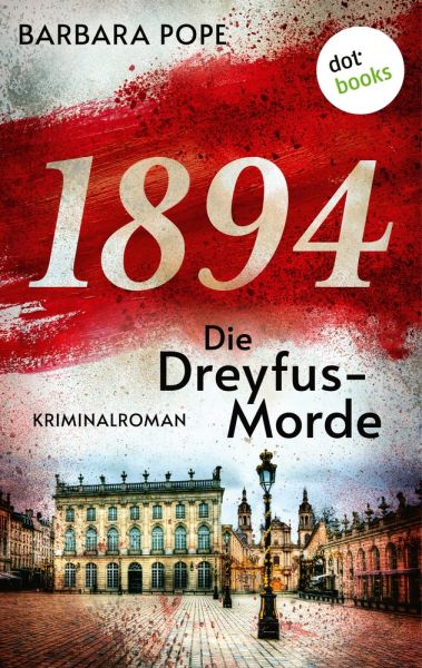 1894 – Die Dreyfus-Morde