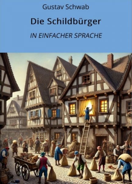 Die Schildbürger: In Einfacher Sprache