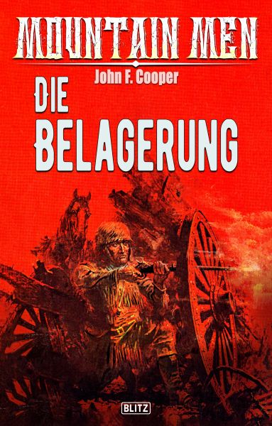 Mountain Men 08: Die Belagerung