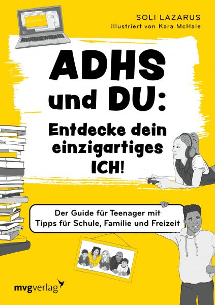 ADHS und du: Entdecke dein einzigartiges Ich!