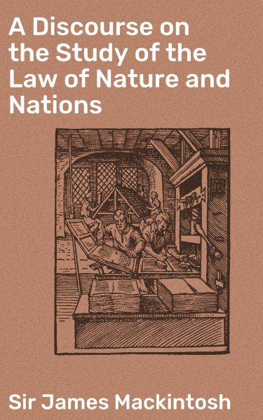 A Discourse on the Study of the Law of Nature and Nations