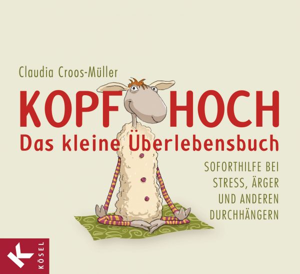 Kopf hoch – das kleine Überlebensbuch