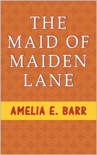 The Maid of Maiden Lane