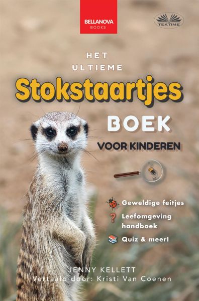 Het Ultieme Stokstaartjes Boek Voor Kinderen