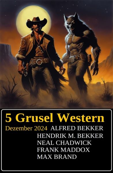 5 Grusel Western Dezember 2024