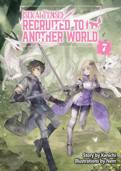 Isekai Tensei: Recruited to Another World Volume 7