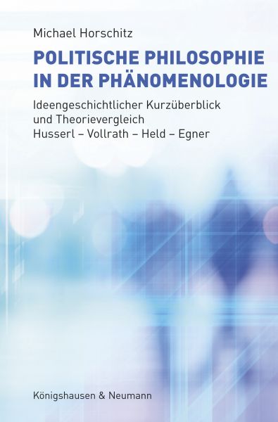 Politische Philosophie in der Phänomenologie