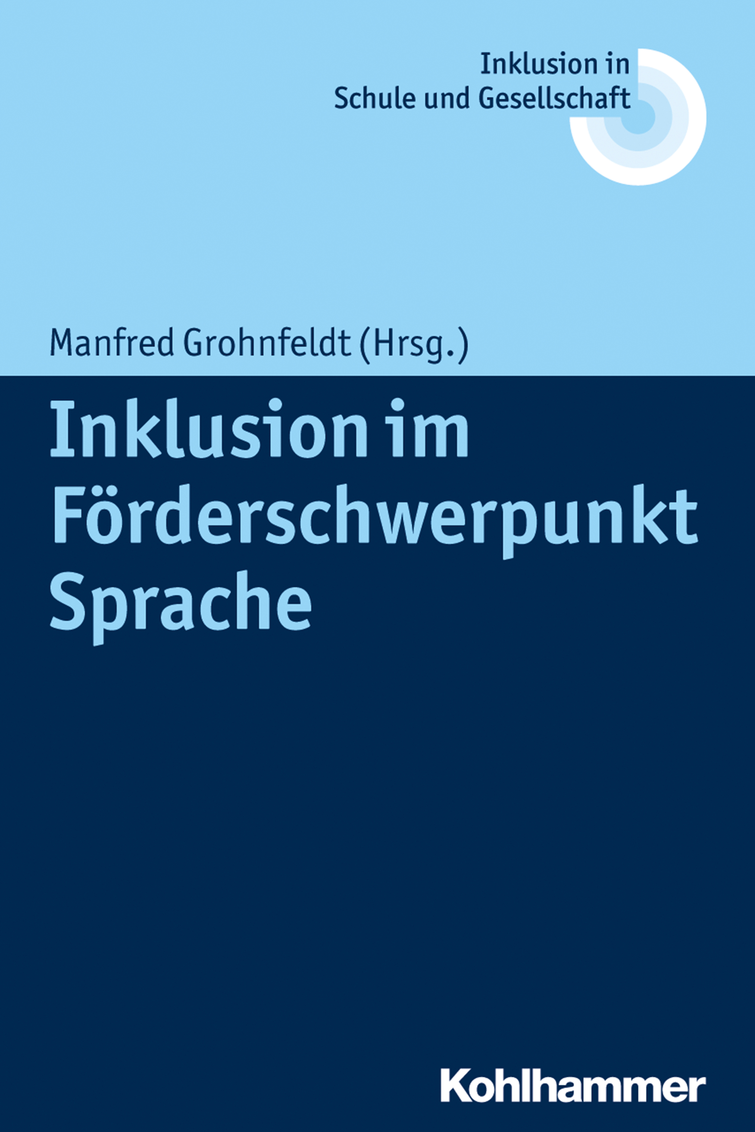 Inklusion Im Förderschwerpunkt Sprache (, - Kohlhammer Verlag)