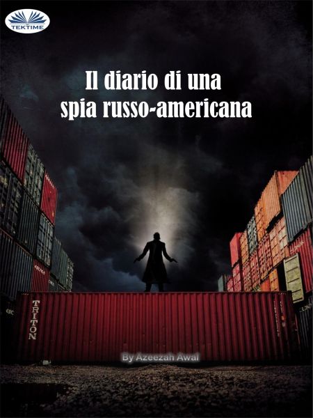 Il Diario Di Una Spia Russo-Americana