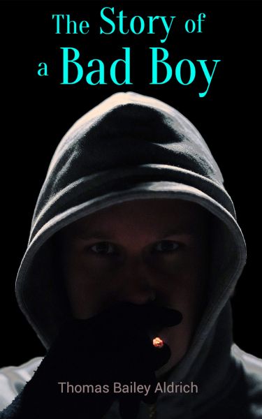 The Story of a Bad Boy