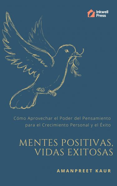 Mentes Positivas, Vidas Exitosas