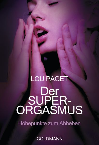 Der Super-Orgasmus