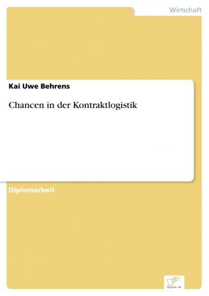 Chancen in der Kontraktlogistik