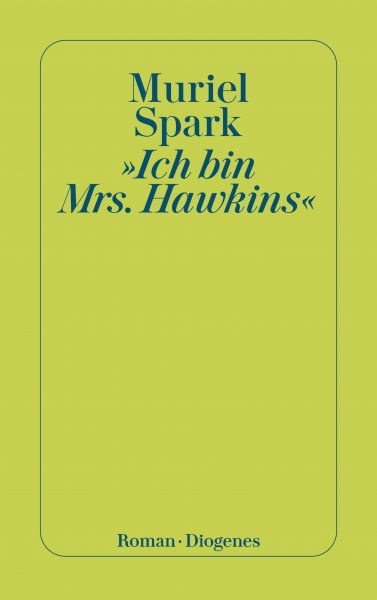 »Ich bin Mrs. Hawkins«