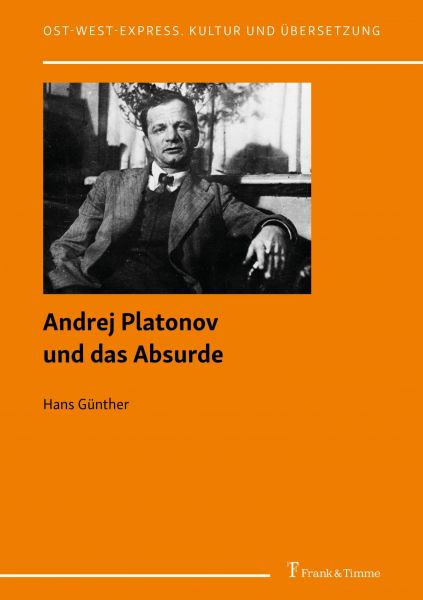 Andrej Platonov und das Absurde