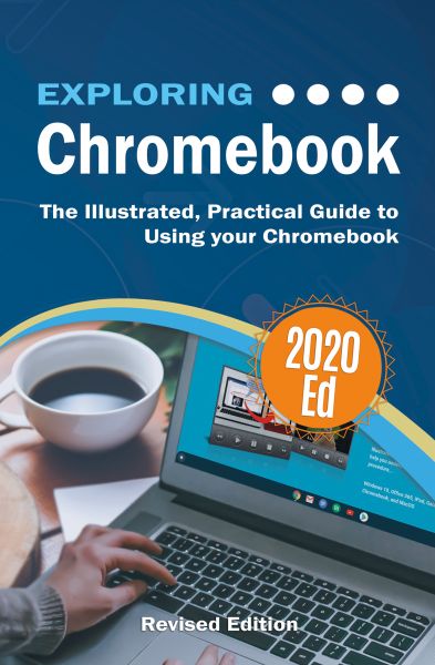 Exploring Chromebook 2020 Edition