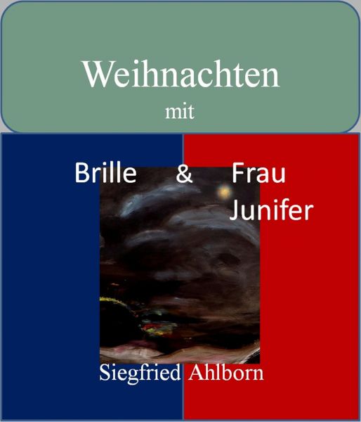 Weihnachten mit Brille und Frau Junifer