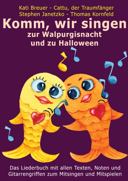 Komm, wir singen zur Walpurgisnacht und zu Halloween