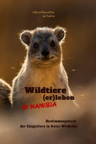 Wildtiere (er)leben in Namibia