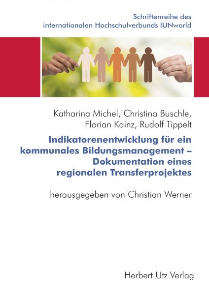 Indikatorenentwicklung für ein kommunales Bildungsmanagement – Dokumentation eines regionalen Transf