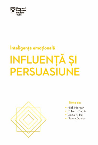 INTELIGENȚA EMOȚIONALĂ. Influență și persuasiune