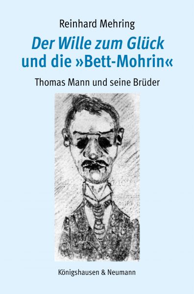 Der Wille zum Glück und die »Bett-Mohrin«