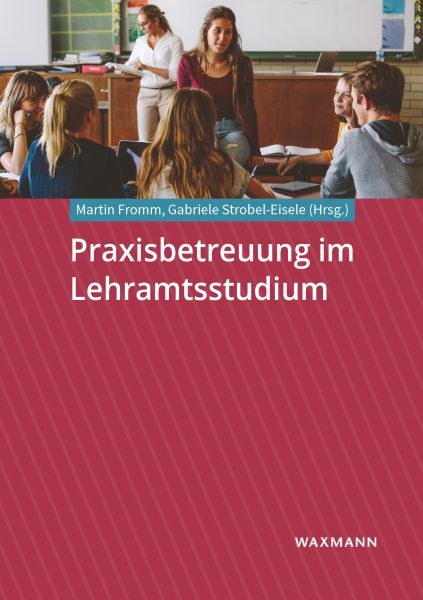 Praxisbetreuung im Lehramtsstudium