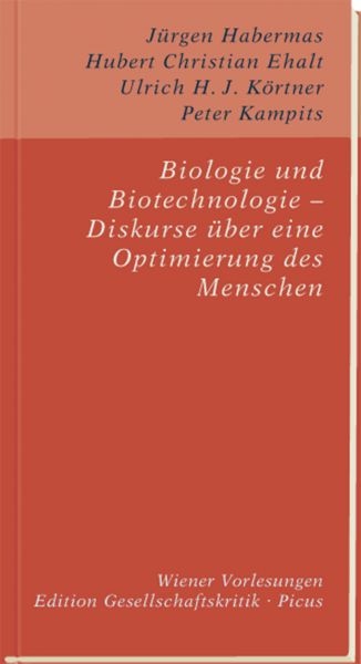 Biologie und Biotechnologie – Diskurse über eine Optimierung des Menschen