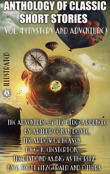 Anthology of Classic Short Stories. Vol. 4 (Mystery and Adventure)