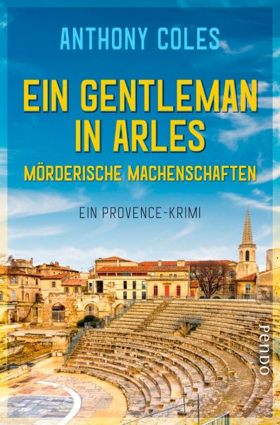 Ein Gentleman in Arles – Mörderische Machenschaften