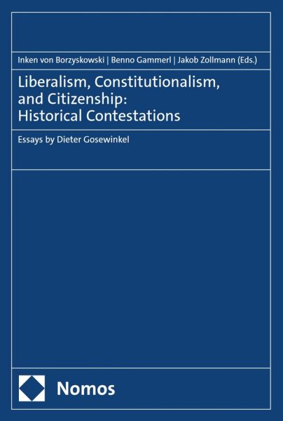 Liberalism, Constitutionalism, and Citizenship: Historical Contestations