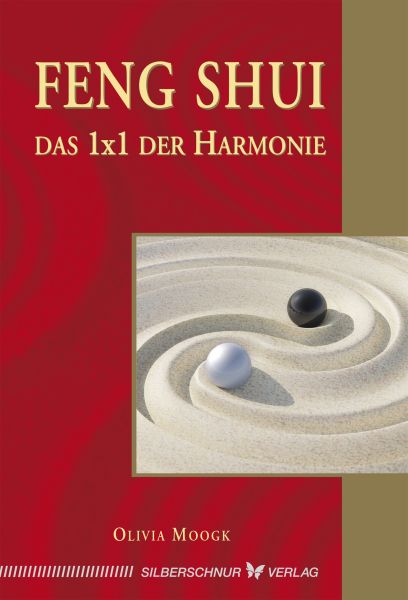 Feng-Shui - Das 1x1 der Harmonie