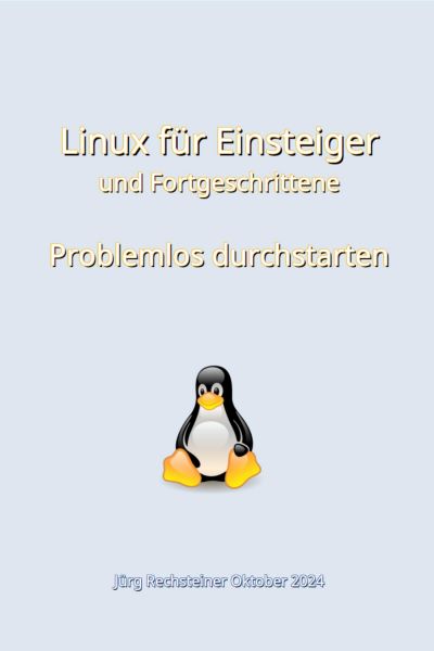 Linux für Einsteiger und Fortgeschrittene