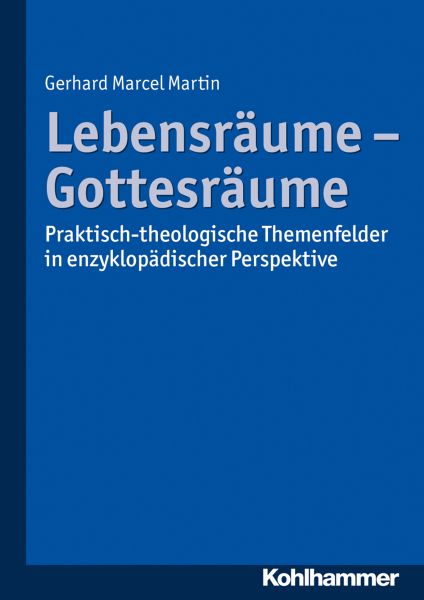 Lebensräume - Gottesräume