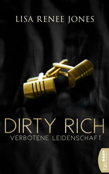 Dirty Rich – Verbotene Leidenschaft