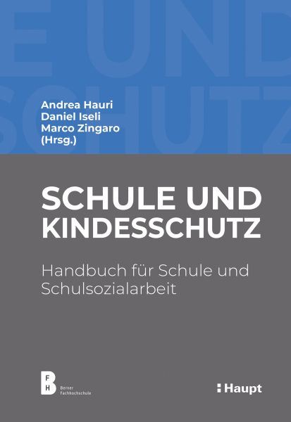 Schule und Kindesschutz