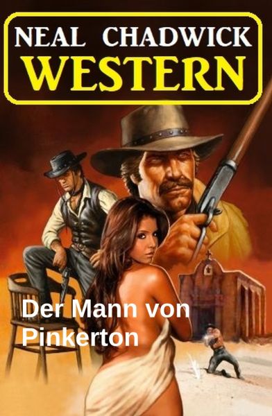 Der Mann von Pinkerton: Western